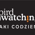 Wortal www.BirdWatching.PL ma już 10 lat i od dawna jest największym w Polsce codziennym specjalistycznym serwisem informacyjnym adresowanym do wszystkich miłośników, obserwatorów i fotografów ptaków i przyrody. Powstał z inicjatywy […]