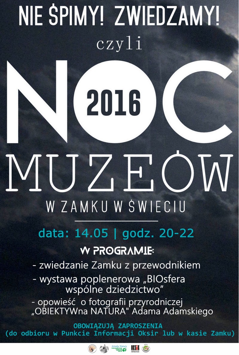 2016 – Zapraszamy na Noc Muzeów w Zamku Krzyżackim w Świeciu.